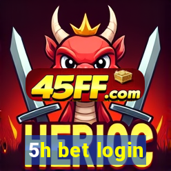 5h bet login